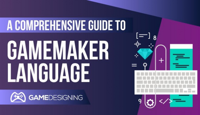 A Comprehensive Guide to Gamemaker Language